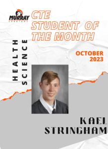 CTE Student of the Month October Kael Stringham